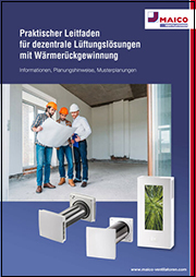 Praktischer Leitfaden für dezentrale Lüftungslösungen mit Wärmerückgewinnung 